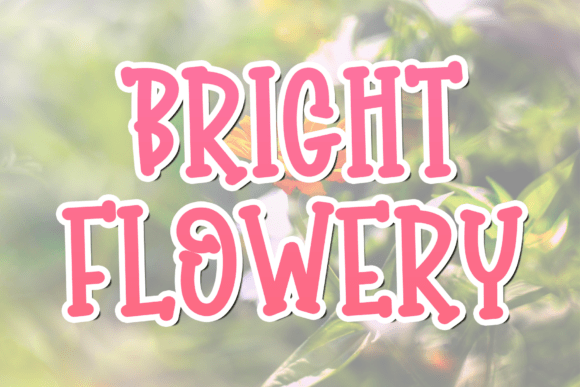 Bright Flowery: A Fresh, Inviting Script Font