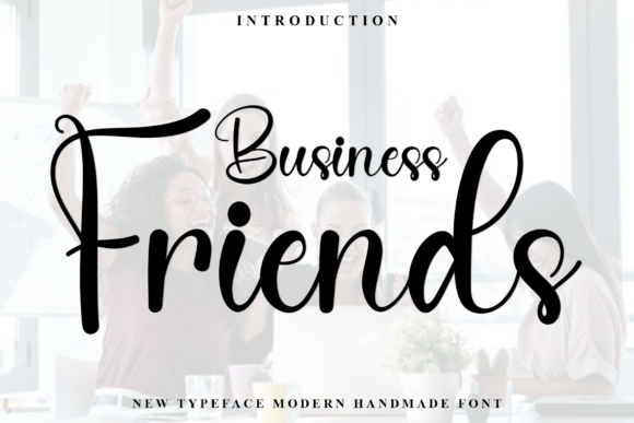 Business Friends: A Bold Font for Clear, Engaging Campaigns