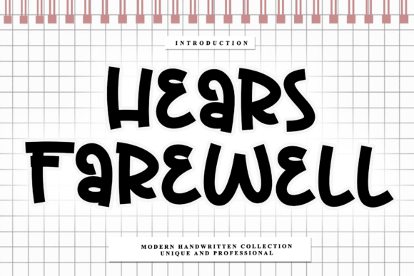 Discovering Hears Farewell: A Font for Elegant Editorial Design