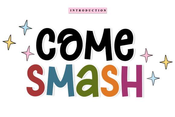 Enhance Your Brand with Come Smash Font