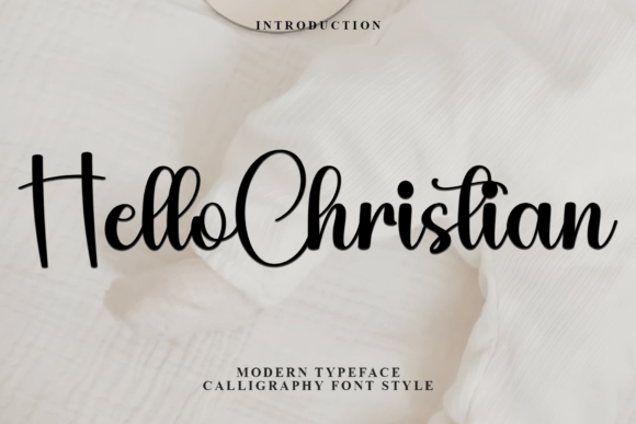 Hello Christian: A Font for Elegant and Engaging Editorial Design