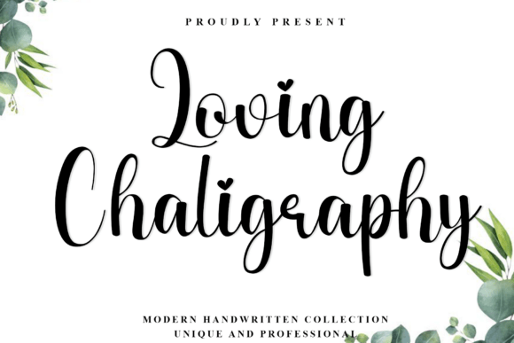 Loving Chaligraphy: A Font for Elegant Campaigns
