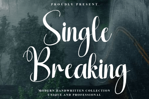 Single Breaking: A Crisp and Elegant Font for Modern Branding