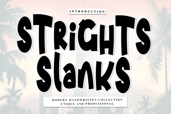 Strights Slanks: Elevate Your Campaign with This Elegant Script Font