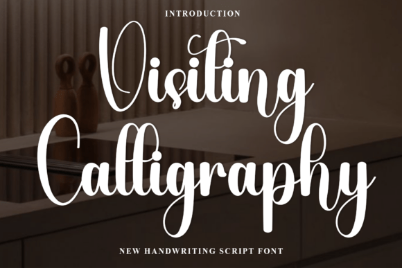 Visiting Calligraphy: A Friendly Font for Creative Projects